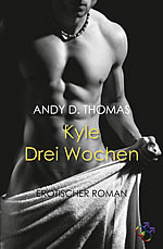 Kyle - Drei Wochen