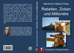 Rebellen, Zicken und Millionäre